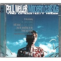 UKオリジナル◾️Paul Weller『Modern Classics』 Weller, Paul - Modern Classics: The Greatest Hits - Amazon